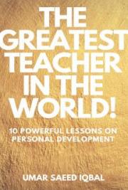 The Greatest Teacher In The World!