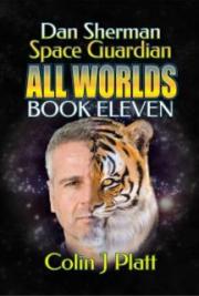Dan Sherman All Worlds Book Eleven