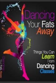 Dancing Your Fats Away