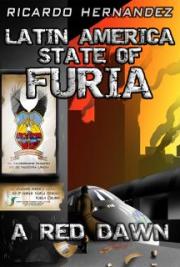 Latin America State of Furia: A Red Dawn