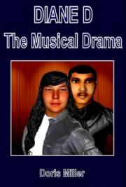 DIANE D The Musical Drama