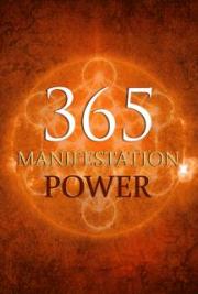 365 Manifestation Power