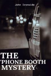 The 'Phone Booth Mystery