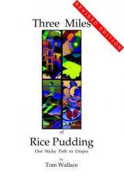 Three Miles of Rice Pudding - Revised Edition
