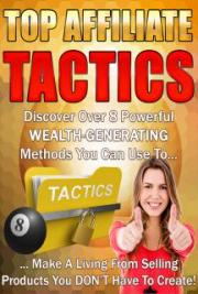 TOP AFFILIATE TACTICS