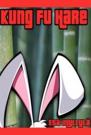 Kung Fu Hare 1