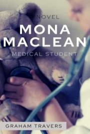 Mona Maclean: Medical Student—A Novel