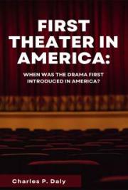 First Theater in America