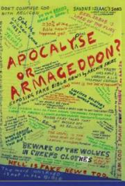 APOCALYSE or ARMAGEDDON?