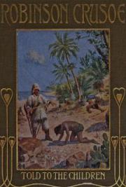 Robinson Crusoe, Told to the Children by John Lang