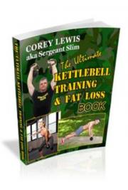 The Ultimate Kettlebell Training & Fat Loss Book