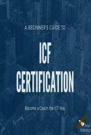 Beginner’s Guide to ICF Certification