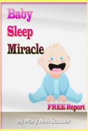 Baby Sleep Miracle - FREE Report