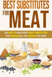 Best Substitutes For Meat