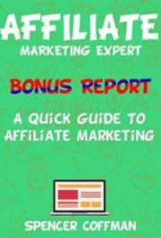 A Quick Guide To Affiliate Marketing
