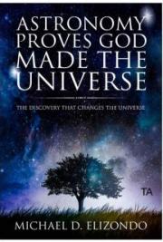 Die Astronomie beweist, dass Gott das Universum schuf