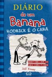 Diário de um Banana - Rodrick é o Cara - Vol. 02