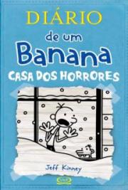 Diário de um Banana - Casa dos Horrores - Vol. 06