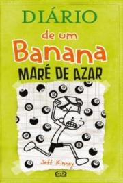 Diário de um Banana - Maré de azar - Vol. 08