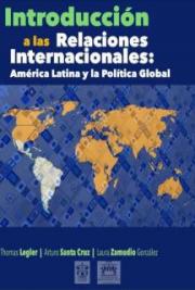 Introducción a las Relaciones Internacionales: América Latina y la Política Global