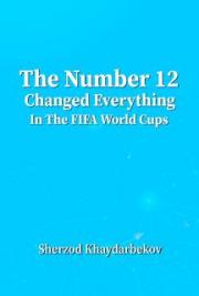 The Number 12 Changed Everything In The FIFA World Cups