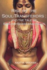 The Rise of the Soul Transferors