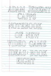 Notebook of New Video Game Ideas: Book Eight