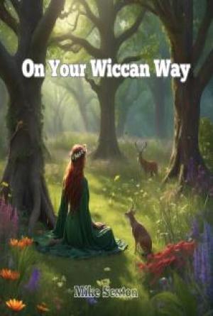 On Your Wiccan Way