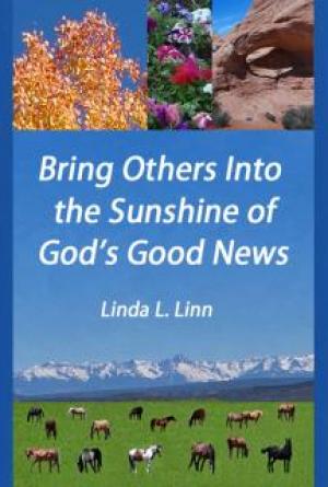 Bring Others Into the Sunshine of God's Good News