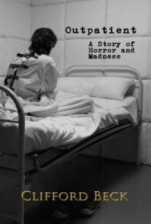 Outpatient - A Story of Horror and Madness
