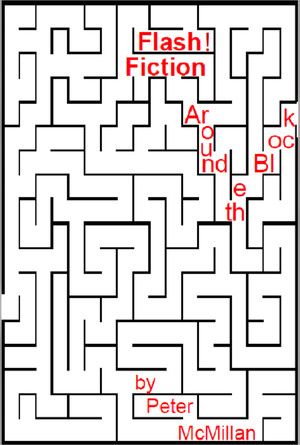 Flash! Fiction: Around the Block