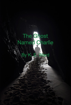 The Ghost Named Charlie