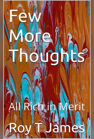 Few More Thoughts