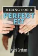 Hiring for a Perfect Fit