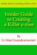 Insider Guide to Creating a Killer E-Zine (Trial Version)