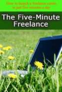 The Five-Minute Freelance