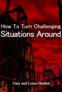 How to Turn Challenging Situations Around