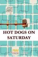 Hot Dogs on Saturday
