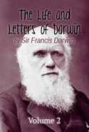 The Life and Letters of Darwin, Volume  2