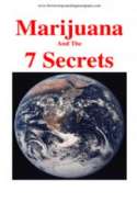 Marijuana and the 7 Secrets