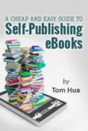 A Cheap and Easy Guide to Self-Publishing eBooks