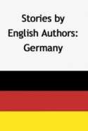 Stories by English Authors: Germany