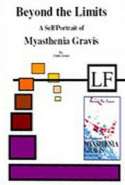 Beyond the Limits of Myasthenia Gravis