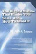 The Biggest Mistake That Hinder Your Sales and How to Avoid it