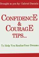 Confidence & Courage Tips to Help you Realize Your Dreams