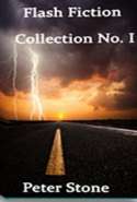 Flash Fiction Collection No. I