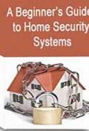A Beginner's Guide to Home Security Systems