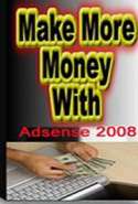 Make Money with Adsense 2008