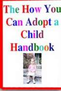 The How You Can Adopt a Child Handbook
