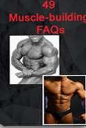 49 Muscle - Building FAQ's